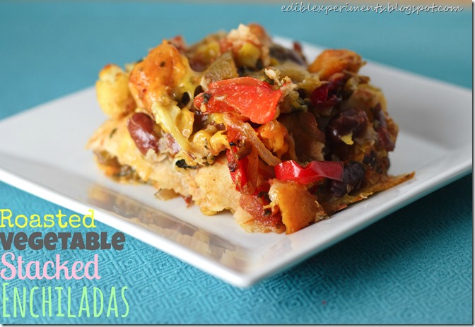 Roasted Vegetable Stacked Enchildas