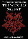 The Luciferian Path The Witches Sabbat