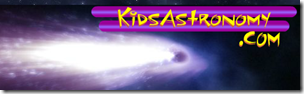 Kids’ Astronomy.com – Great graphics, fabulous information and more are available at this site, all about Astronomy and all geared for student research and learning.  In addition, there are games and songs, and even entire Astronomy Class with reading and assignments.  By the end of the class, students can print their own completion certification.