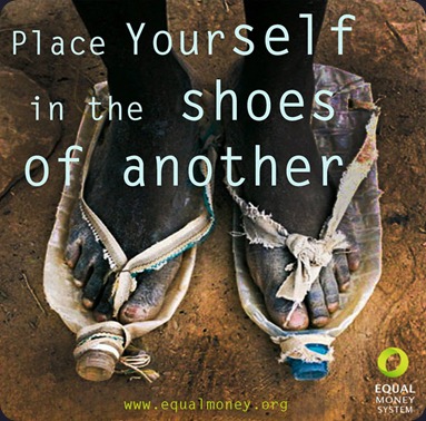 Place yourself in the shoes of others - Equal Money System - Desteni