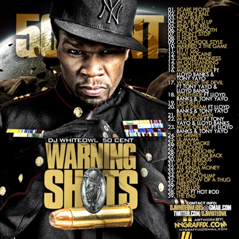 [00_50_Cent-Warning_Shots_DJ_Whiteowl-2011-Front-Djleak.com_%255B3%255D.jpg]