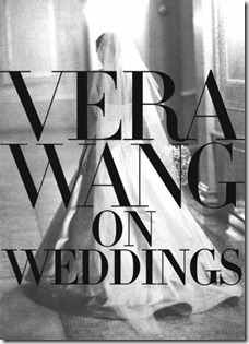 2011.08.10 - Vera Wang Weddings