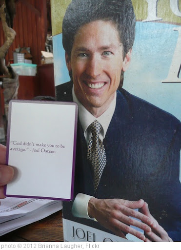 'Joel Osteen wisdom' photo (c) 2012, Brianna Laugher - license: http://creativecommons.org/licenses/by-sa/2.0/