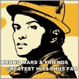 Ouvir CD Bruno Mars - Bruno And Friends Greatest Hits Thus Far (2013).