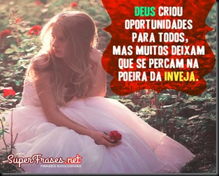 deus-criou-oportunidades-para-todos-mas-muitos-deixam-que-se-percam-na-poeira-da-inveja