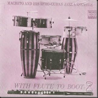 Machito & His Orchestra - With Flute To Boot
