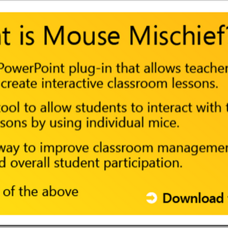 Add a little mischief to your next PowerPoint Presentation with Mouse Mischief (Think one computer, one presentation, many mice and an engaged audience)