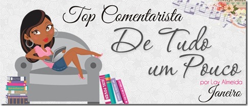 Top Comentarista Janeiro Top Comentarista Janeiro