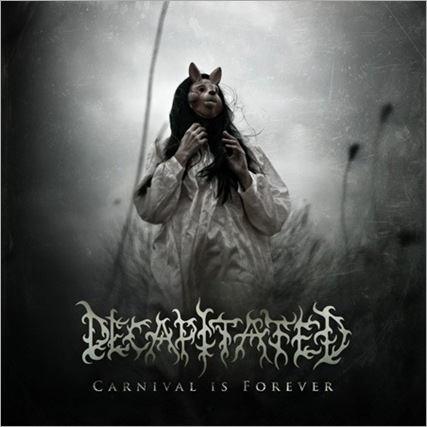 Decapitated_CarnivalIsForever