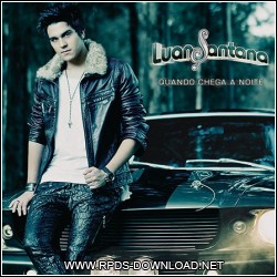 Luan Santana Quando Chega a Noite 4f75d47e1583a Luan Santana Quando Chega a Noite