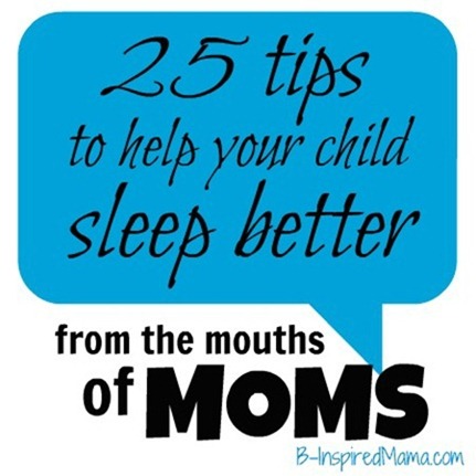 From the Mouths of Moms Sleep Tips