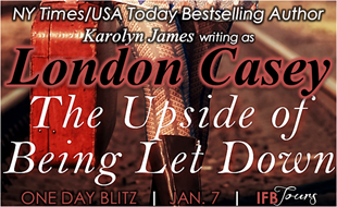 {Release Day Giveaway} The Upside of Being Let Down by London Casey