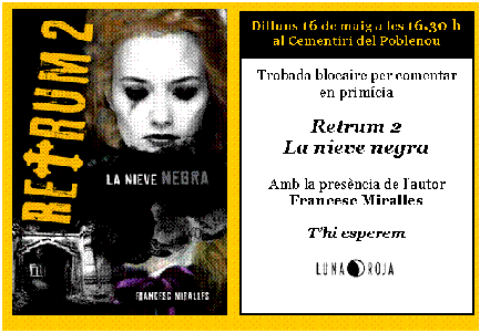 Quedada bloguera para comentar en primicia RETRUM 2 Quedada bloguera para comentar en primicia RETRUM 2