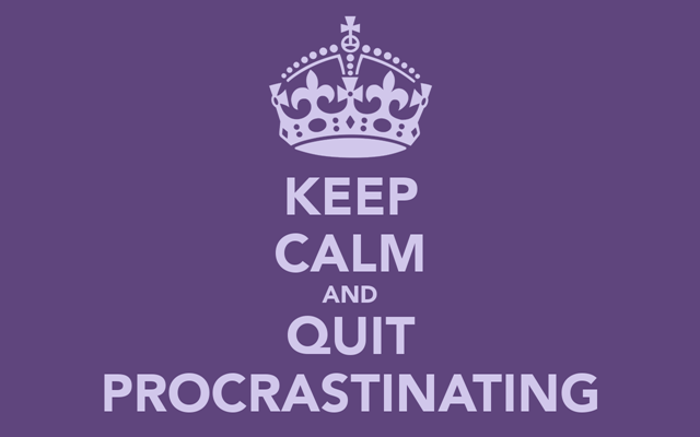 [keep-calm-and-quit-procrastinating%255B3%255D.png]