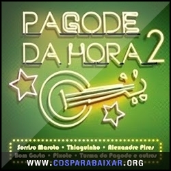 Pagode da Hora 2 (2013) CD Pagode da Hora 2 (2013), Baixar Cds, Download, Cds Completos