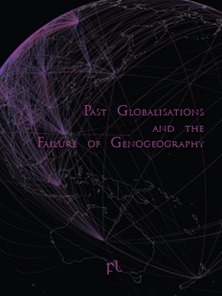 Past Globalisations and the Failure of Genogeography Cover