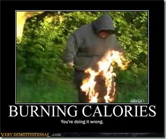 demotivational-posters-burning-calories