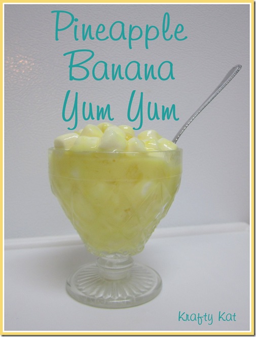 Pineapple Banana Yum Yum 2 Pineapple Banana Yum Yum 2