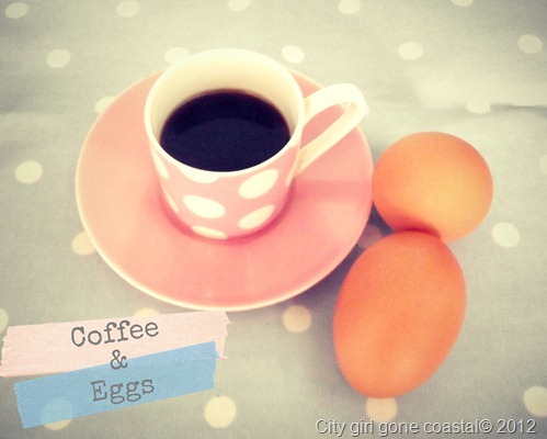 coffee and eggs