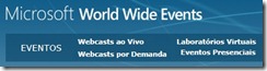 Assista agora os Webcast da Microsoft, dentre outros Eventos