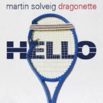 Martin Solveig Feat. Dragonette - Hello