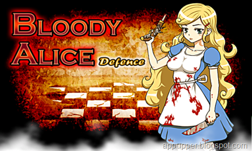 Free Download Bloody Alice Defence V1.01 APK (English) Free Download Bloody Alice Defence V1.01 APK (English)