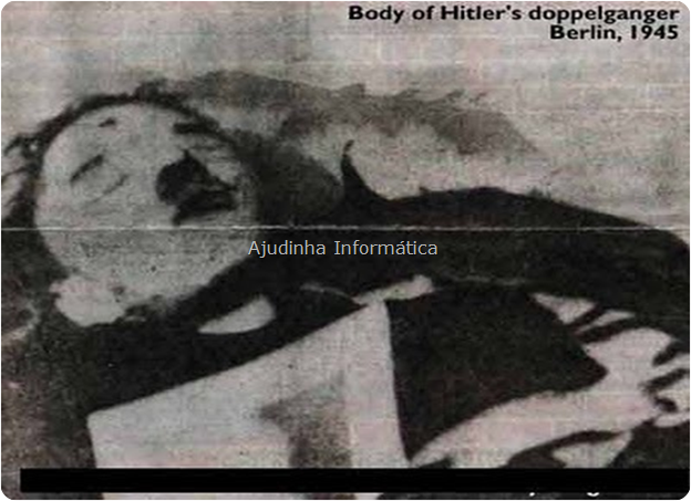 Essa é a verdadeira foto de Hitler morto depois de seu suicídio. 