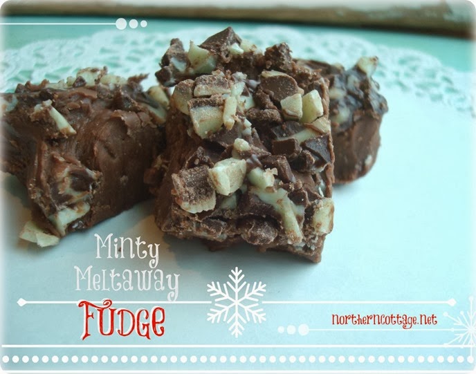 Northern Cottage {Easy MINT Meltaway FUDGE}