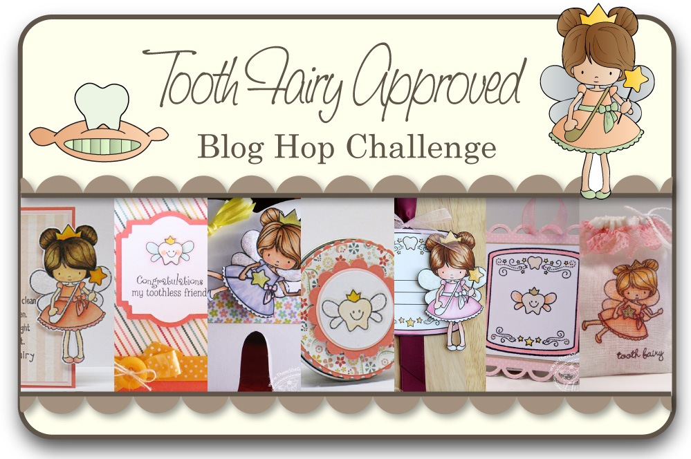 [Tooth%2520Fairy%2520Approved%2520Blog%2520Hop%2520Challenge%255B4%255D.jpg]