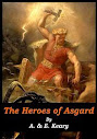The Heroes Of Asgard