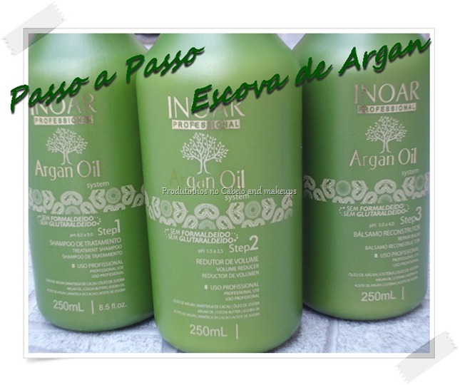 Escova Progressiva Inoar - Argan Oil System – Passo a passo.. - PRODUTINHOS  NO CABELO