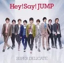Hey! Say! JUMP - Super delicate
