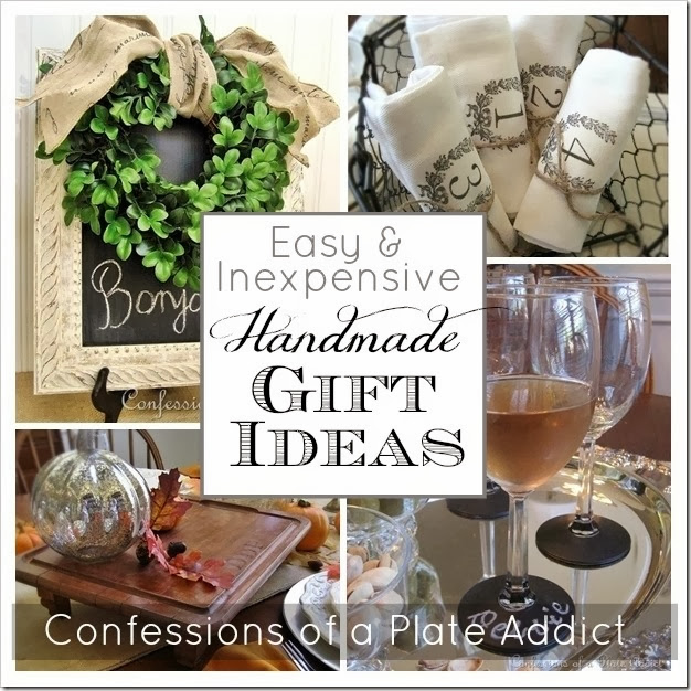 CONFESSIONS OF A PLATE ADDICT Easy and Inexpensive Handmade Gift Ideas