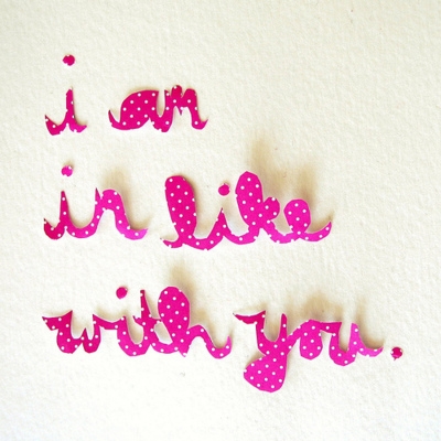 i_am_in_like_with_you_quote