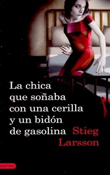 libro-la-chica-que-sonaba-con-una-cerilla-y-un-bidon-de-gasolina-1244821904615 libro-la-chica-que-sonaba-con-una-cerilla-y-un-bidon-de-gasolina-1244821904615