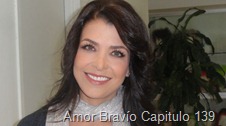 Amor Brav&iacute;o Capitulo 139