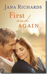 First and Again by Jana Richards