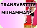Transvestite Muhammad..محمد فى زى النساء..Mahomet le Travesti