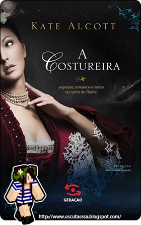 A Costureira - resenha A Costureira - resenha