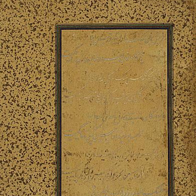 Page from a Diwan (Collected Works) of Sultan Husayn Mirza :: Origin = Greater Iran, Herat :: Period = circa 1490 :: Collection = Anonymous gift (M.73.56) :: Type = Manuscript Page; Calligraphy; Bookmanuscriptalbum, Opaque watercolor and gold on paper, with dcoupage and gold-flecked paper, 8 34 x 5 12 in. (22.23 x 13.97 cm) M73_56.jpg