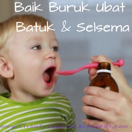Perlukah Ubat Batuk atau Selsema Untuk KanakKanak?  vitaminorganik.com