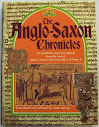 The Anglo Saxon Chronicle