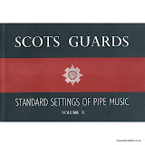 "Scot's Guards Standard Settings of Pipe Music Volume 2"
