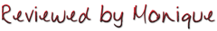 Reviewed by Monique