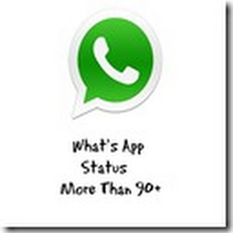 whats app status more than 90+