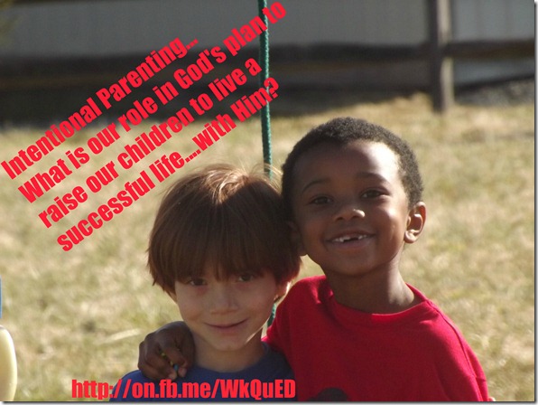 our Intentional Parenting w Boys and links our Intentional Parenting w Boys and links