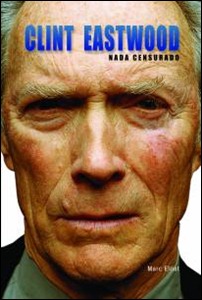 Clint Eastwood nada censurado Clint Eastwood nada censurado