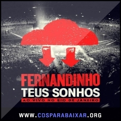 Fernandinho - Teus Sonhos (Áudio DVD) (2013) CD Fernandinho - Teus Sonhos (Áudio DVD) (2013), Baixar Cds, Download, Cds Completos