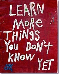learn things you don't know