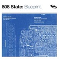 808state_Blueprint 808state_Blueprint